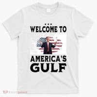 Welcome To Americas Gulf Donald Trump T-Shirt thumb 0