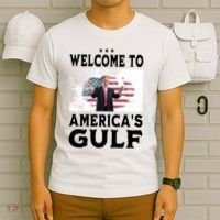 Welcome To Americas Gulf Donald Trump T-Shirt thumb 6