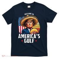 Welcome To Americas Gulf Funny Donald Trump T-Shirt thumb 0