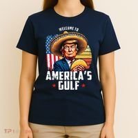Welcome To Americas Gulf Funny Donald Trump T-Shirt thumb 4