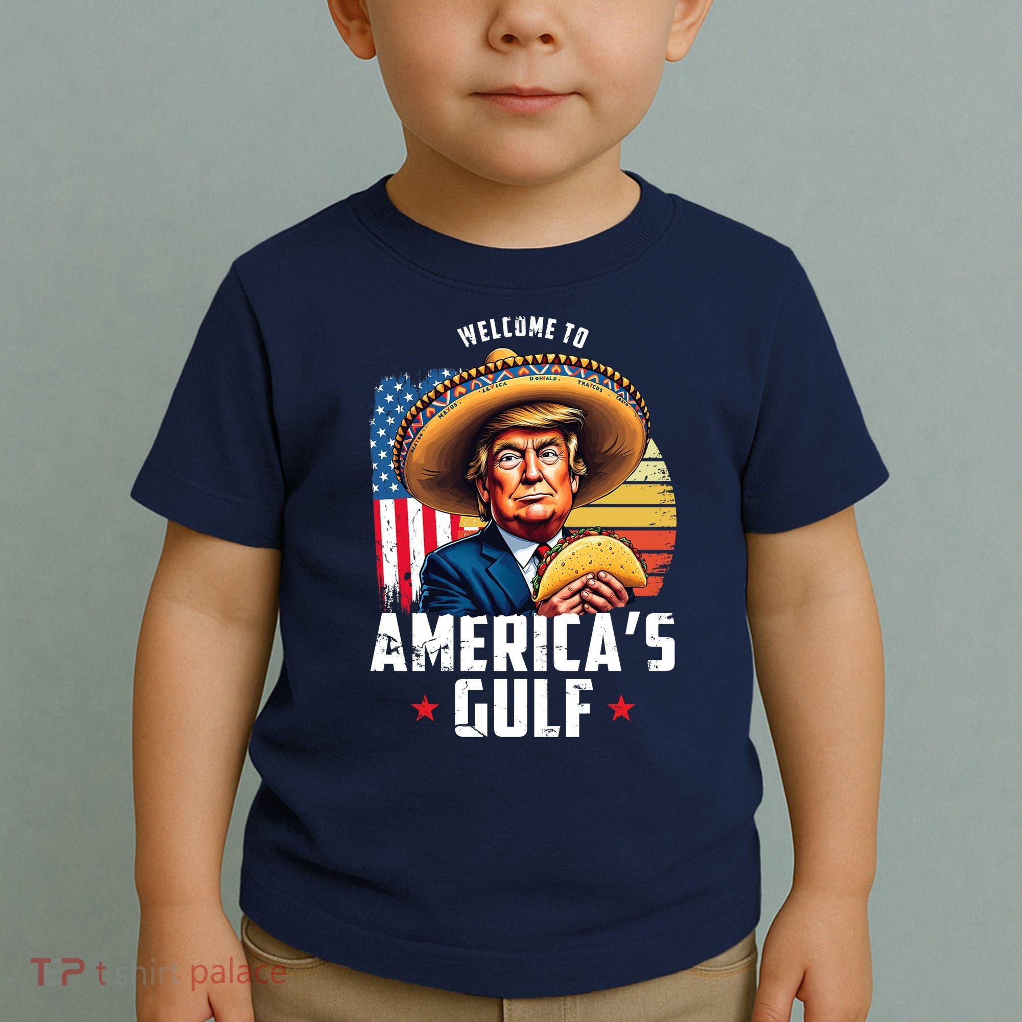 Welcome To Americas Gulf Funny Donald Trump Toddler T-Shirt