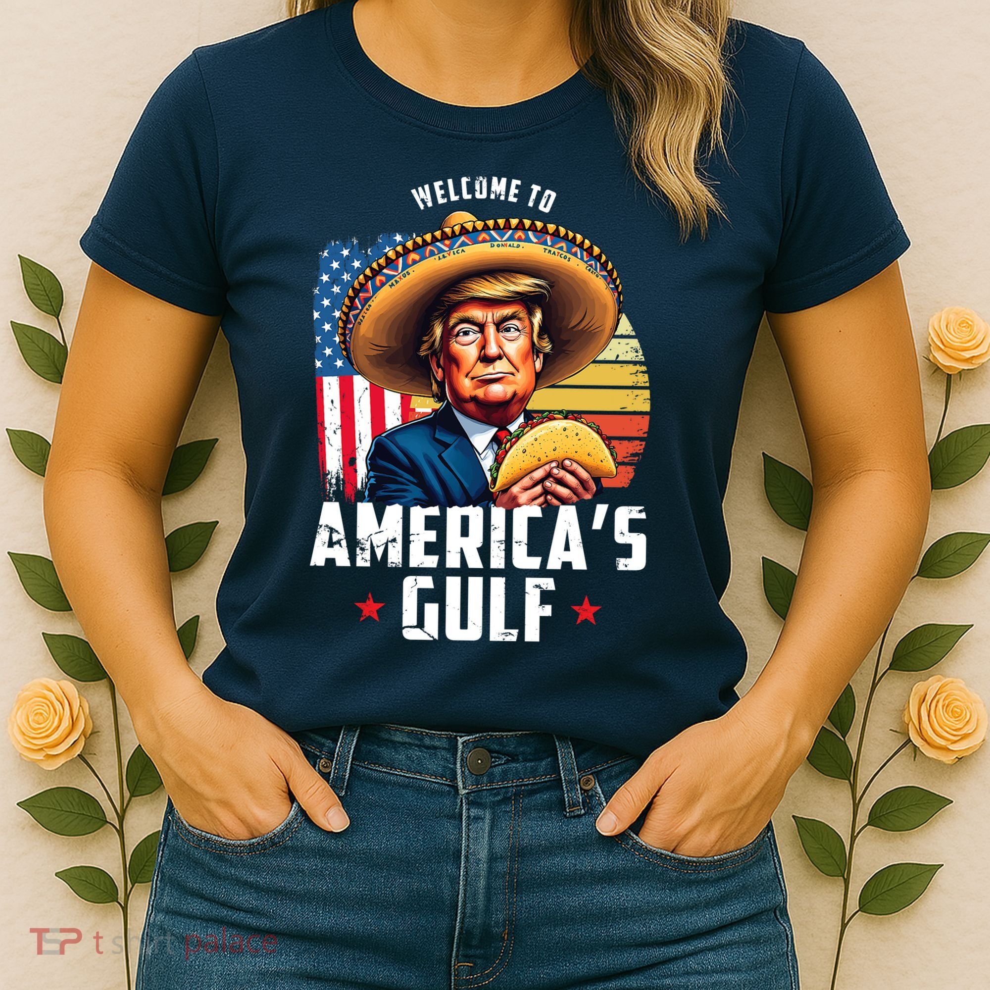 Welcome To Americas Gulf Funny Donald Trump Women's T-Shirt