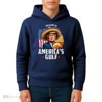 Welcome To Americas Gulf Funny Donald Trump Kids Hoodie thumb 4