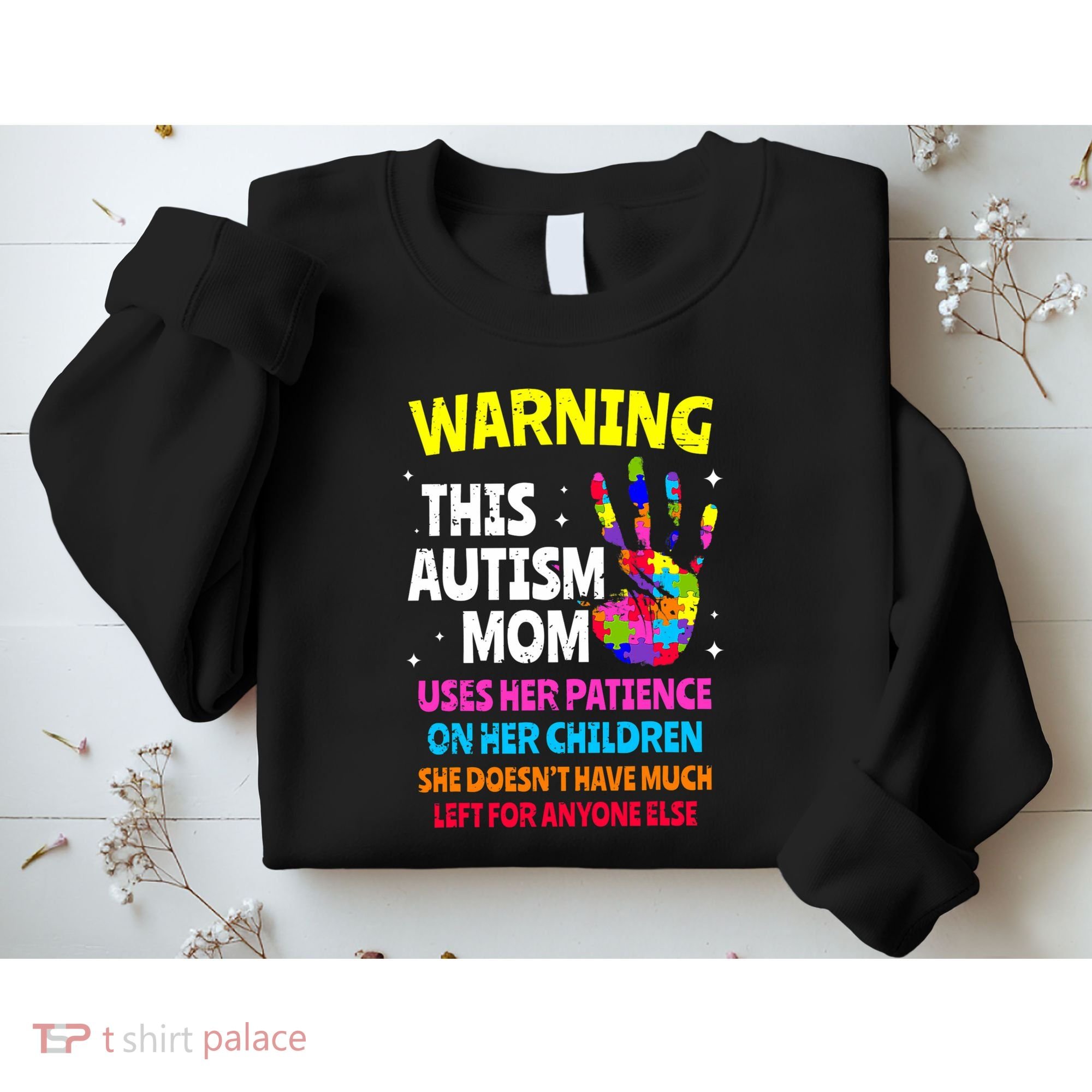 Warning This Autism Mom Patience Awareness Sweatshirt