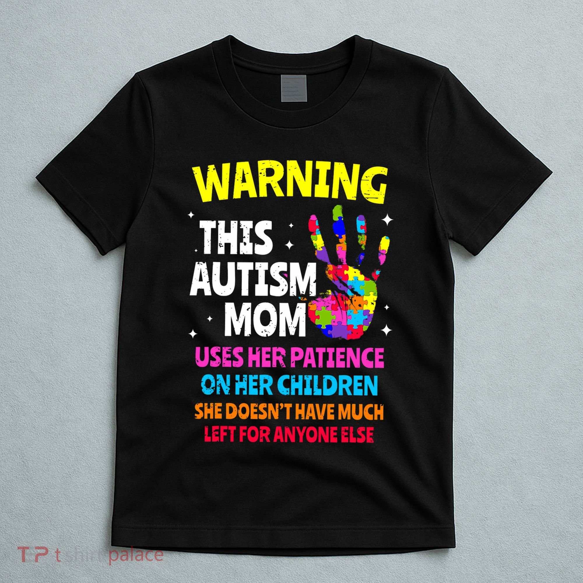 Warning This Autism Mom Patience Awareness T-Shirt