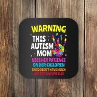 Warning This Autism Mom Patience Awareness Coaster thumb 0
