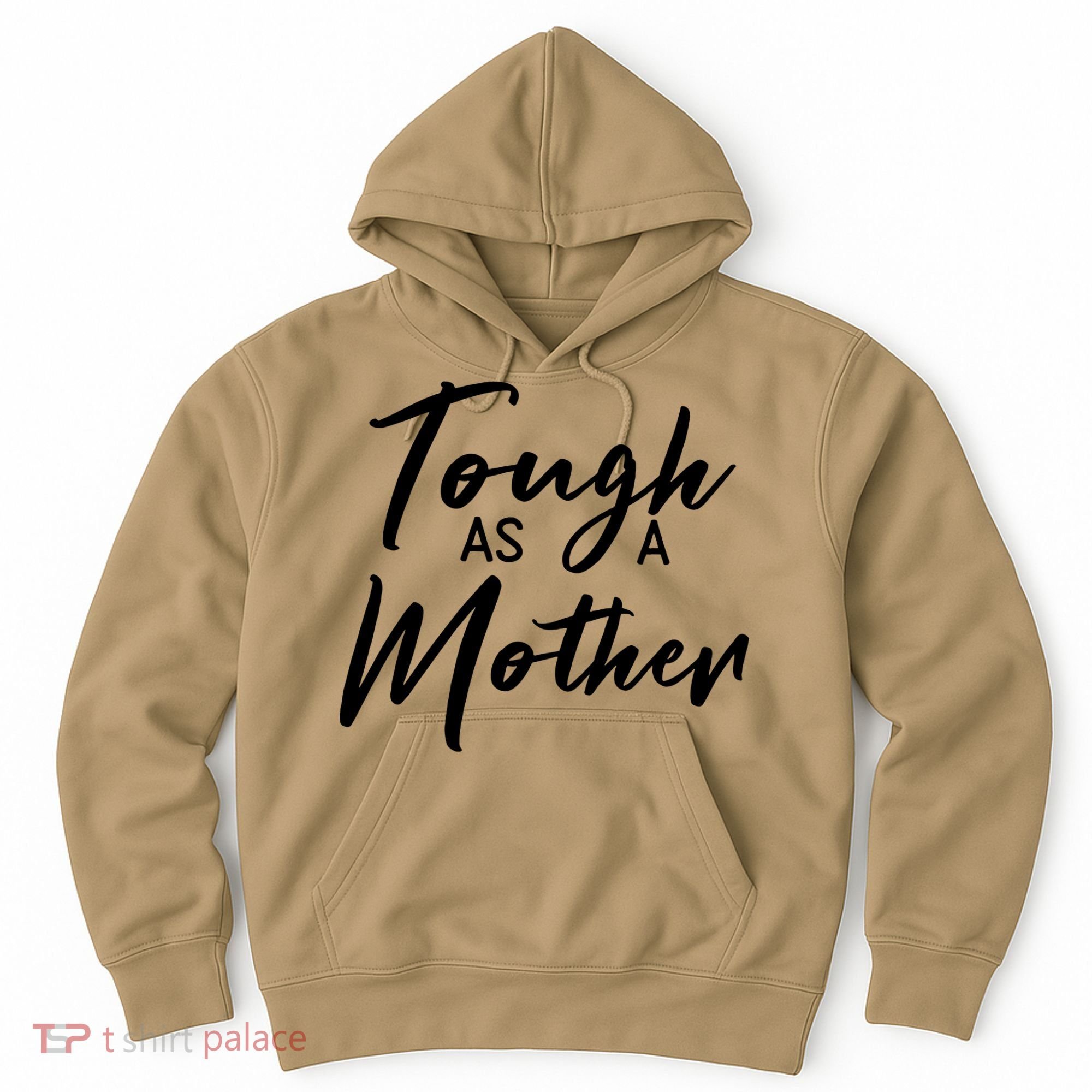 Womens Tough As A Mother Best Mom Ever Mothers Day Loving Mama Hoodie