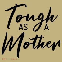 Womens Tough As A Mother Best Mom Ever Mothers Day Loving Mama Sweatshirt thumb 2