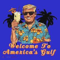 Welcome To AmericaS Gulf Funny Trump Beach Cruise T-Shirt thumb 7