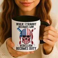When Tyranny Becomes Law Rebellion Becomes Duty Patriotic Coffee Mug thumb 3