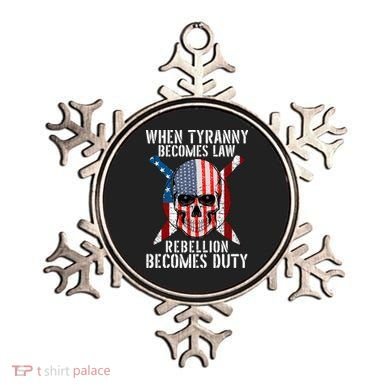 When Tyranny Becomes Law Rebellion Becomes Duty Patriotic Ornament