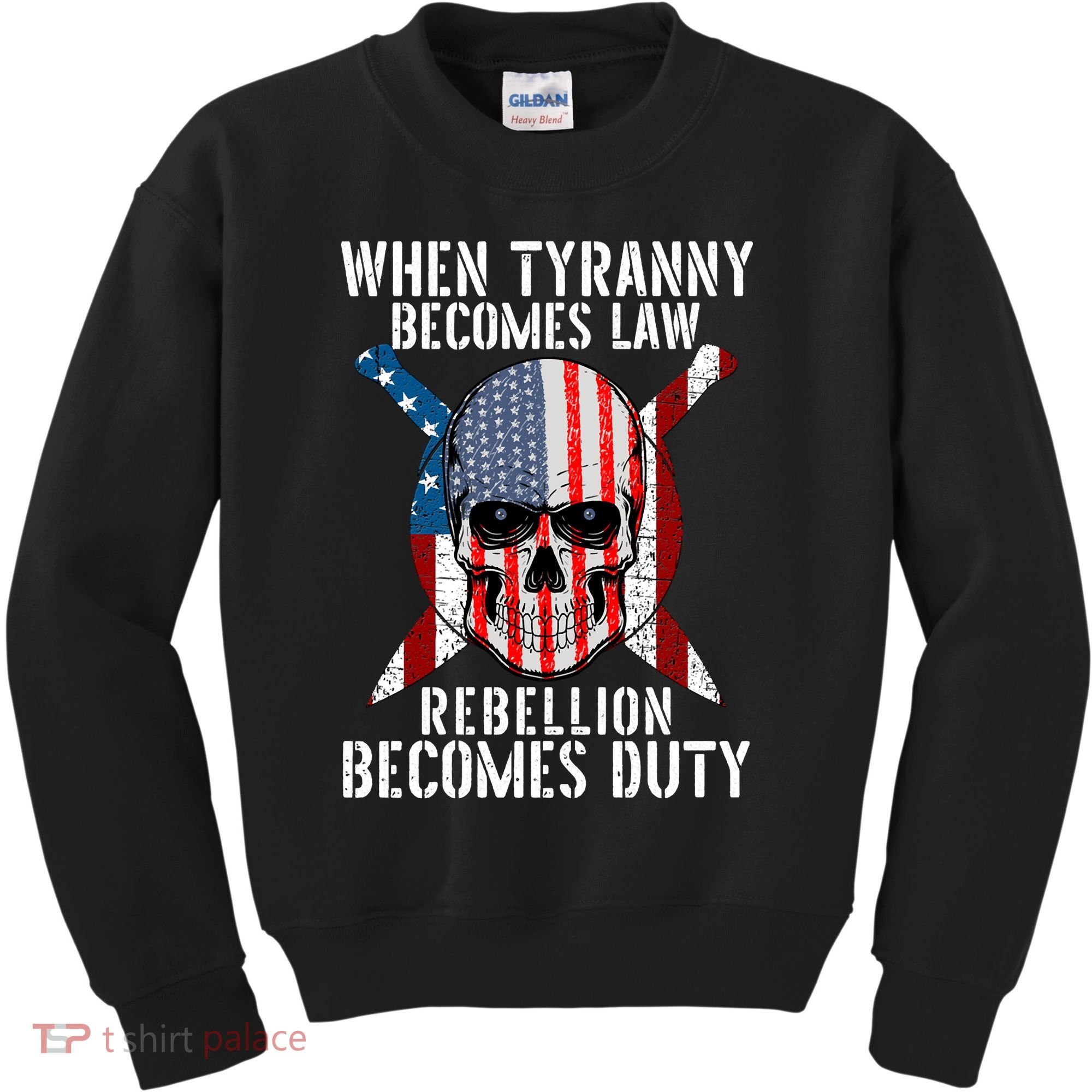 When Tyranny Becomes Law Rebellion Becomes Duty Patriotic Kids Sweatshirt