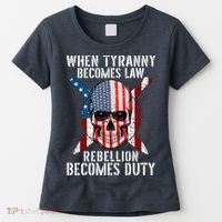 When Tyranny Becomes Law Rebellion Becomes Duty Patriotic Women's T-Shirt thumb 0