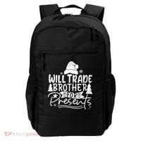 Will Trade Brother For Presents Family Matching Christmas Backpack thumb 0