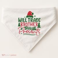 Will Trade Brother For Presents Family Matching Christmas USA-Made Doggie Bandana thumb 0