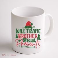 Will Trade Brother For Presents Family Matching Christmas Coffee Mug thumb 1
