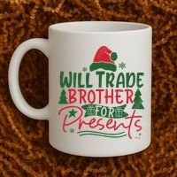 Will Trade Brother For Presents Family Matching Christmas Coffee Mug thumb 2