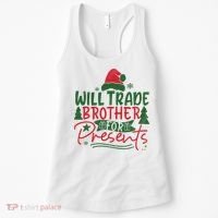 Will Trade Brother For Presents Family Matching Christmas Women's Tank Top thumb 0