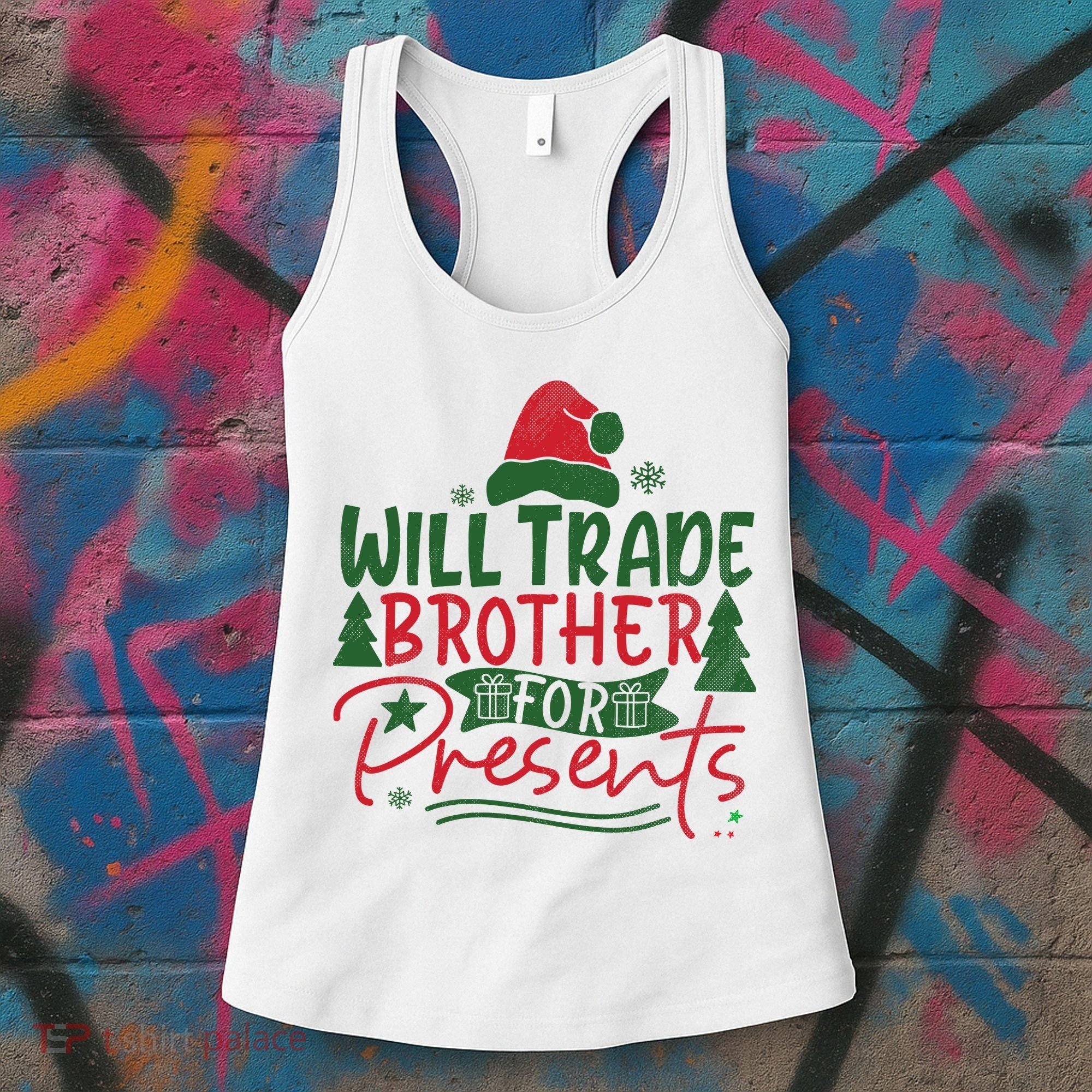 Will Trade Brother For Presents Family Matching Christmas Women's Tank Top