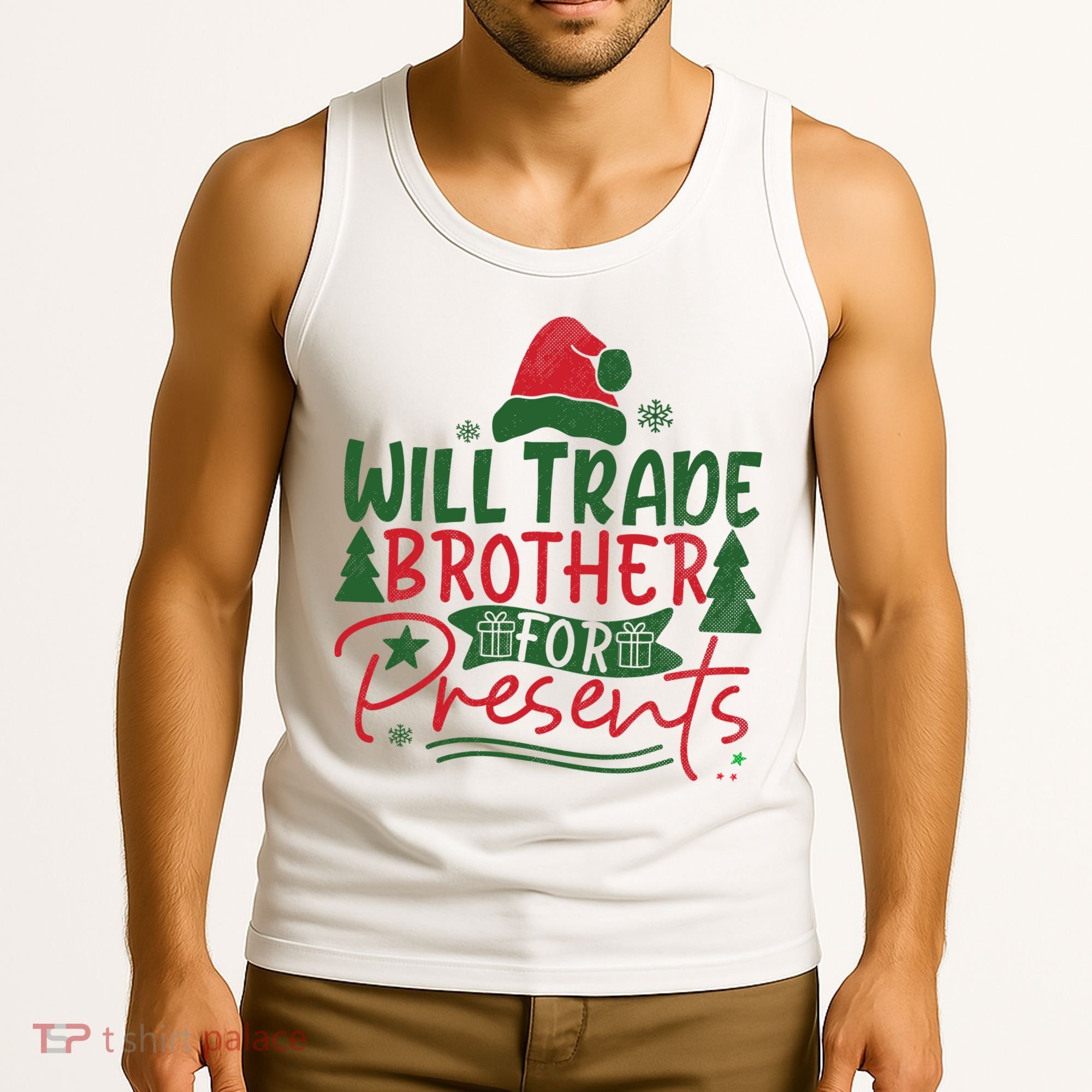 Will Trade Brother For Presents Family Matching Christmas Tank Top