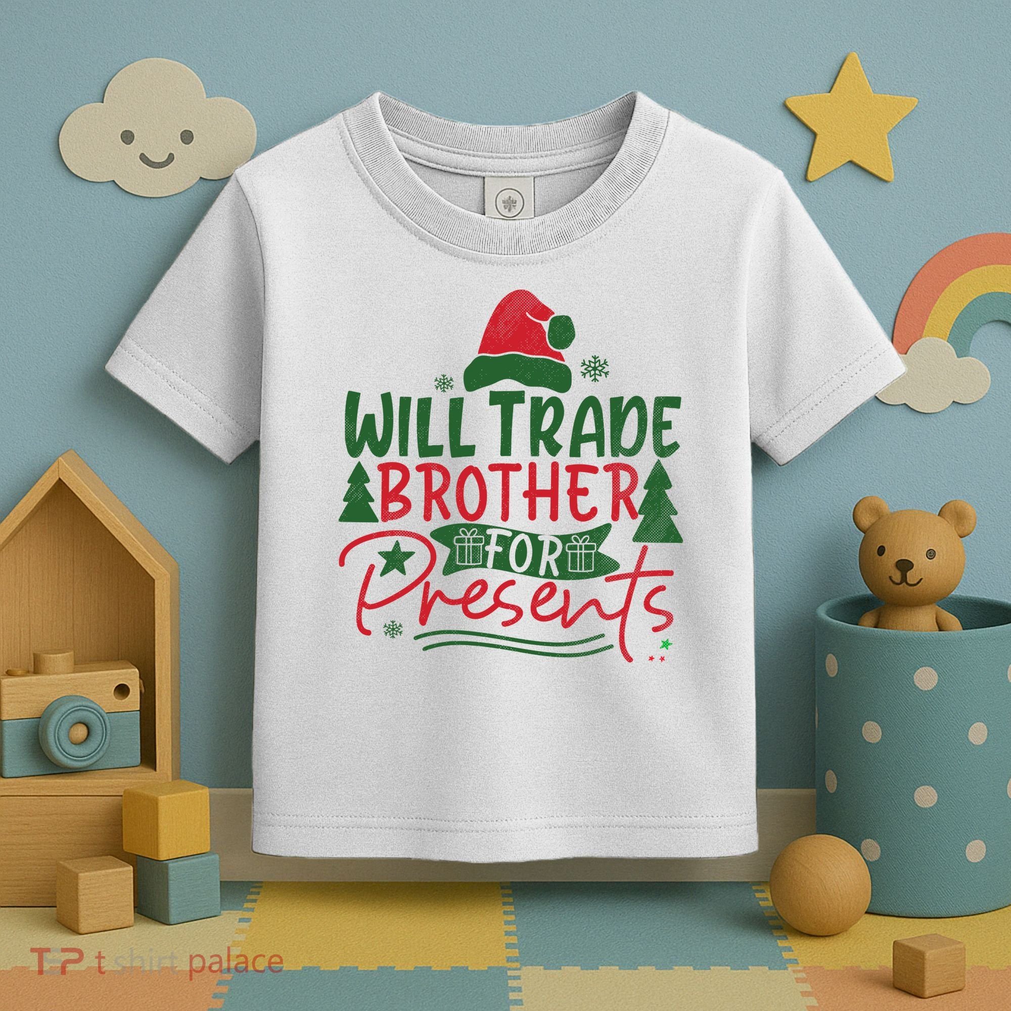 Will Trade Brother For Presents Family Matching Christmas Toddler T-Shirt