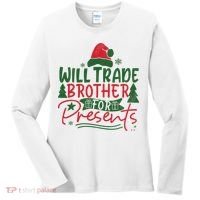 Will Trade Brother For Presents Family Matching Christmas Women's Long Sleeve Shirt thumb 0