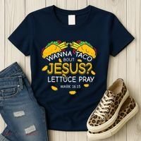 Wanna Taco Bout Jesus Lettuce Pray Cinco De Mayo Christian Women's T-Shirt thumb 3
