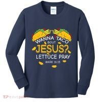 Wanna Taco Bout Jesus Lettuce Pray Cinco De Mayo Christian Kids Long Sleeve Shirt thumb 0