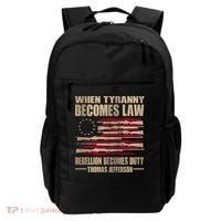 When Tyranny Becomes Law Rebellion Becomes Duty Backpack thumb 0