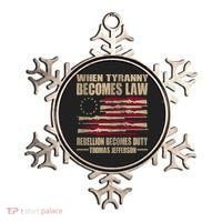 When Tyranny Becomes Law Rebellion Becomes Duty Ornament thumb 0