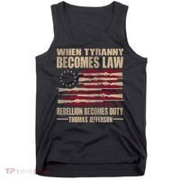 When Tyranny Becomes Law Rebellion Becomes Duty Tank Top thumb 0