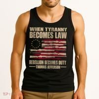When Tyranny Becomes Law Rebellion Becomes Duty Tank Top thumb 3