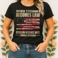 When Tyranny Becomes Law Rebellion Becomes Duty Women's T-Shirt thumb 2