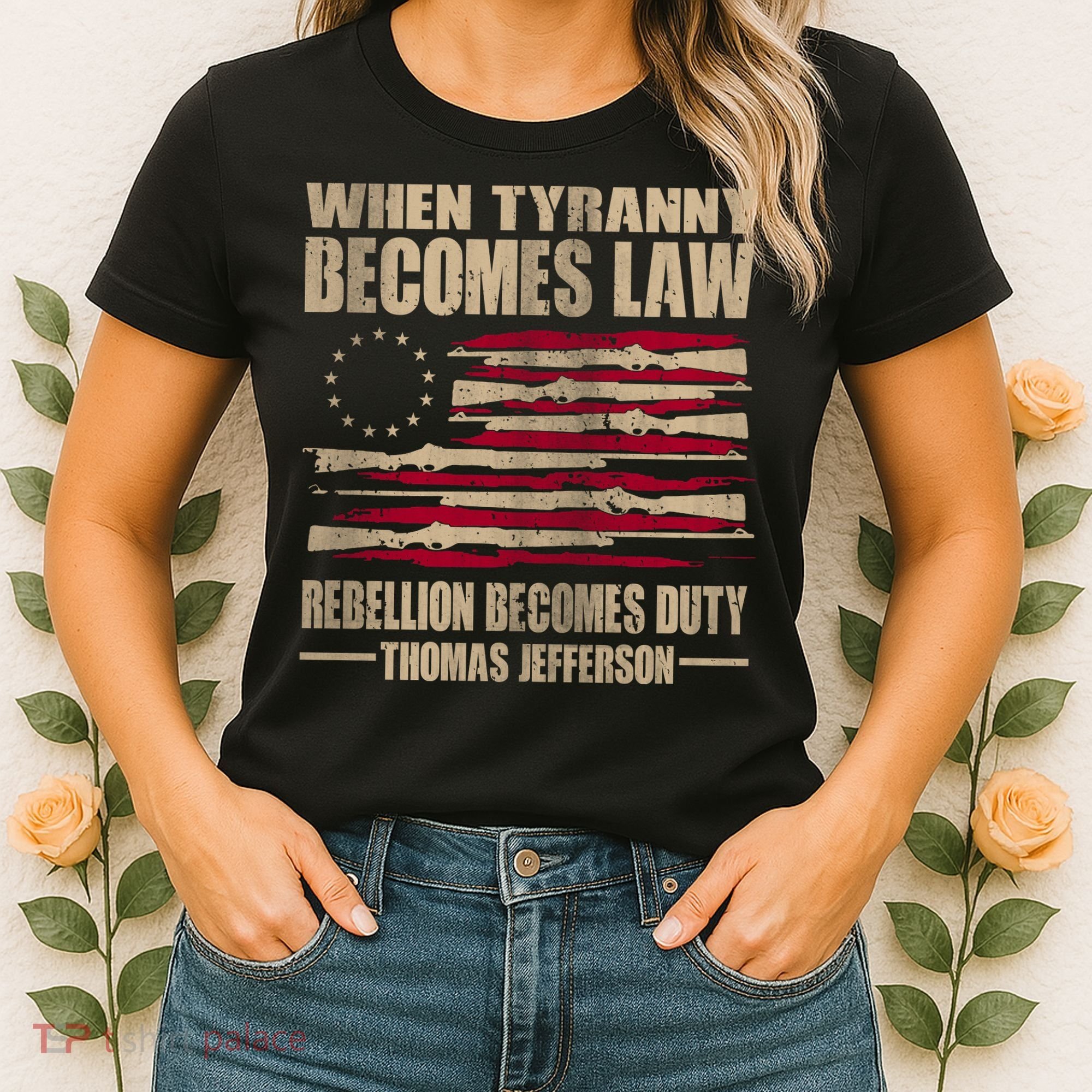 When Tyranny Becomes Law Rebellion Becomes Duty Women's T-Shirt
