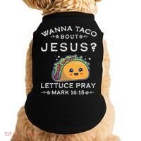 Wanna Taco Bout Jesus Cinco De Mayo Christian TShirt Doggie Tank thumb 0