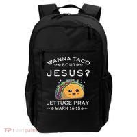 Wanna Taco Bout Jesus Cinco De Mayo Christian TShirt Backpack thumb 0