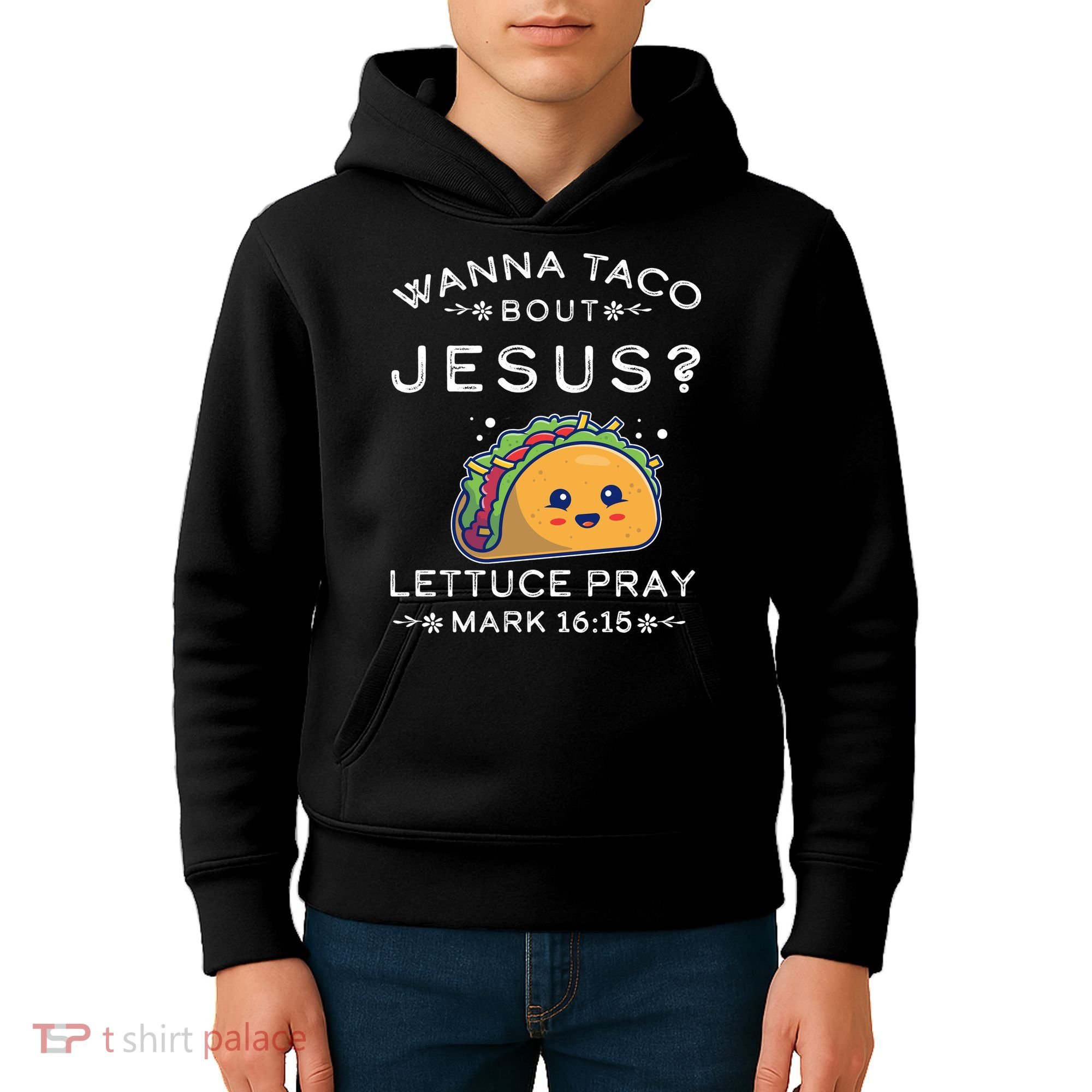 Wanna Taco Bout Jesus Cinco De Mayo Christian TShirt Kids Hoodie