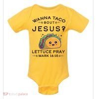 Wanna Taco Bout Jesus Cinco De Mayo Christian TShirt Baby Bodysuit thumb 0