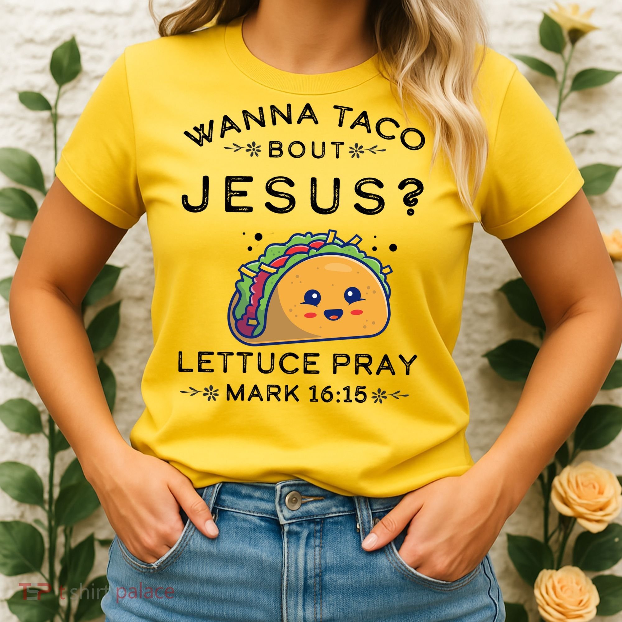 Wanna Taco Bout Jesus Cinco De Mayo Christian TShirt Women's T-Shirt