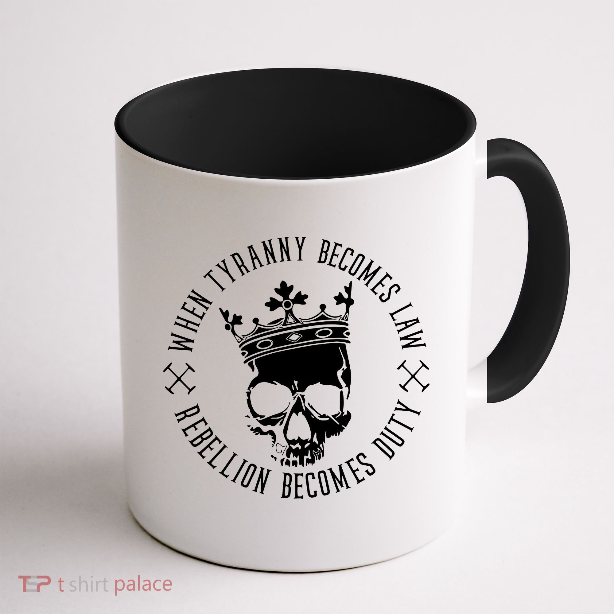 When Tyranny Becomes Law Coffee Mug