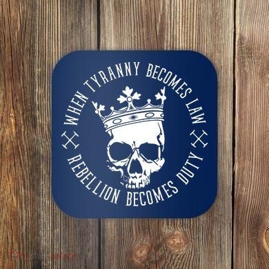 When Tyranny Becomes Law Coaster