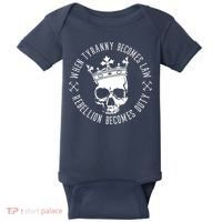 When Tyranny Becomes Law Baby Bodysuit thumb 0