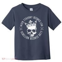 When Tyranny Becomes Law Toddler T-Shirt thumb 0