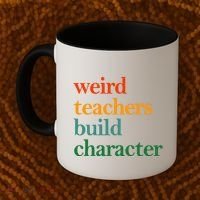 Weird Teachers Build Character Appreciation Gift Coffee Mug thumb 2