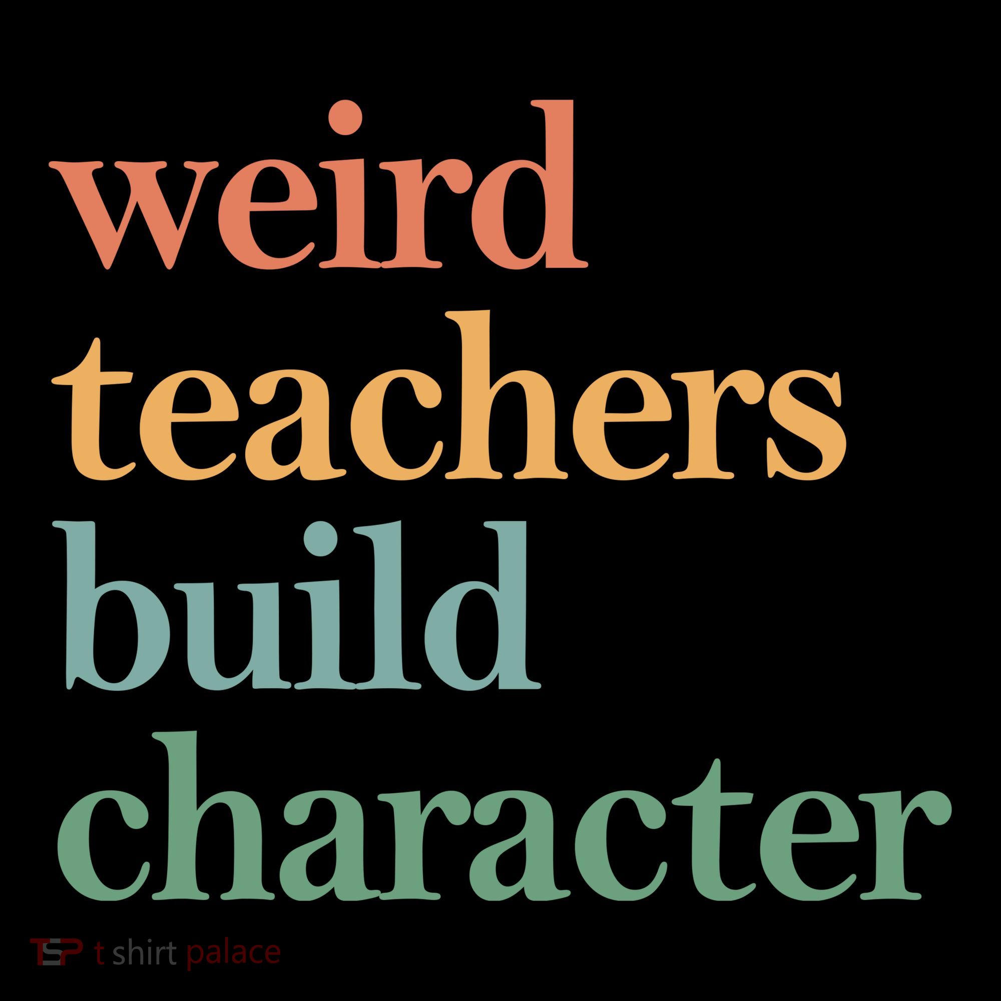 Weird Teachers Build Character Appreciation Gift Women's Hoodie