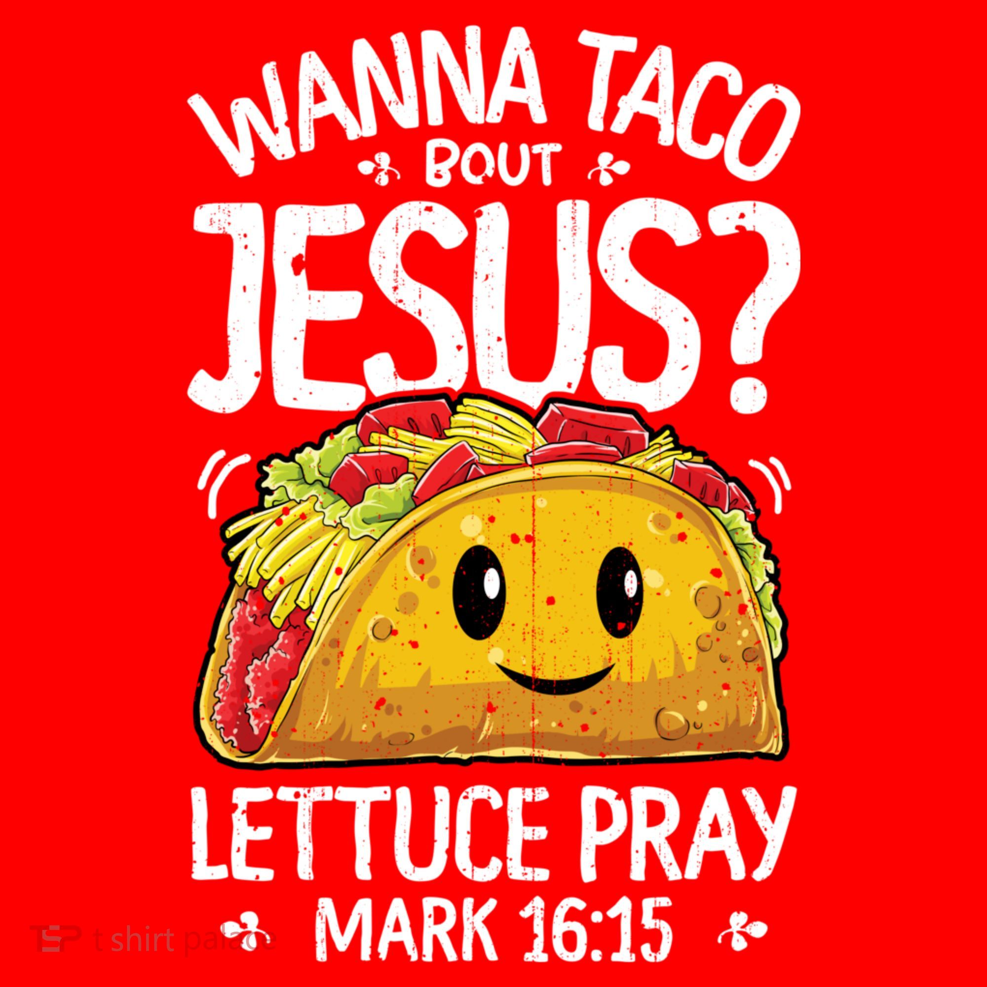 Wanna Taco Bout Jesus Cinco De Mayo Women Men Christian Women's Tank Top