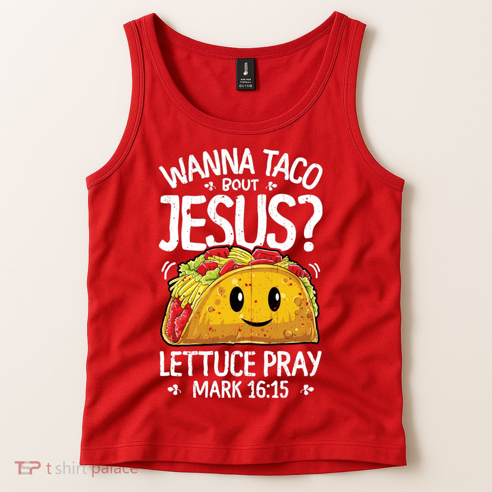 Wanna Taco Bout Jesus Cinco De Mayo Women Men Christian Tank Top