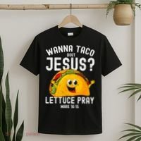Wanna Taco Bout Jesus T-Shirt thumb 2
