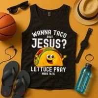 Wanna Taco Bout Jesus Tank Top thumb 4