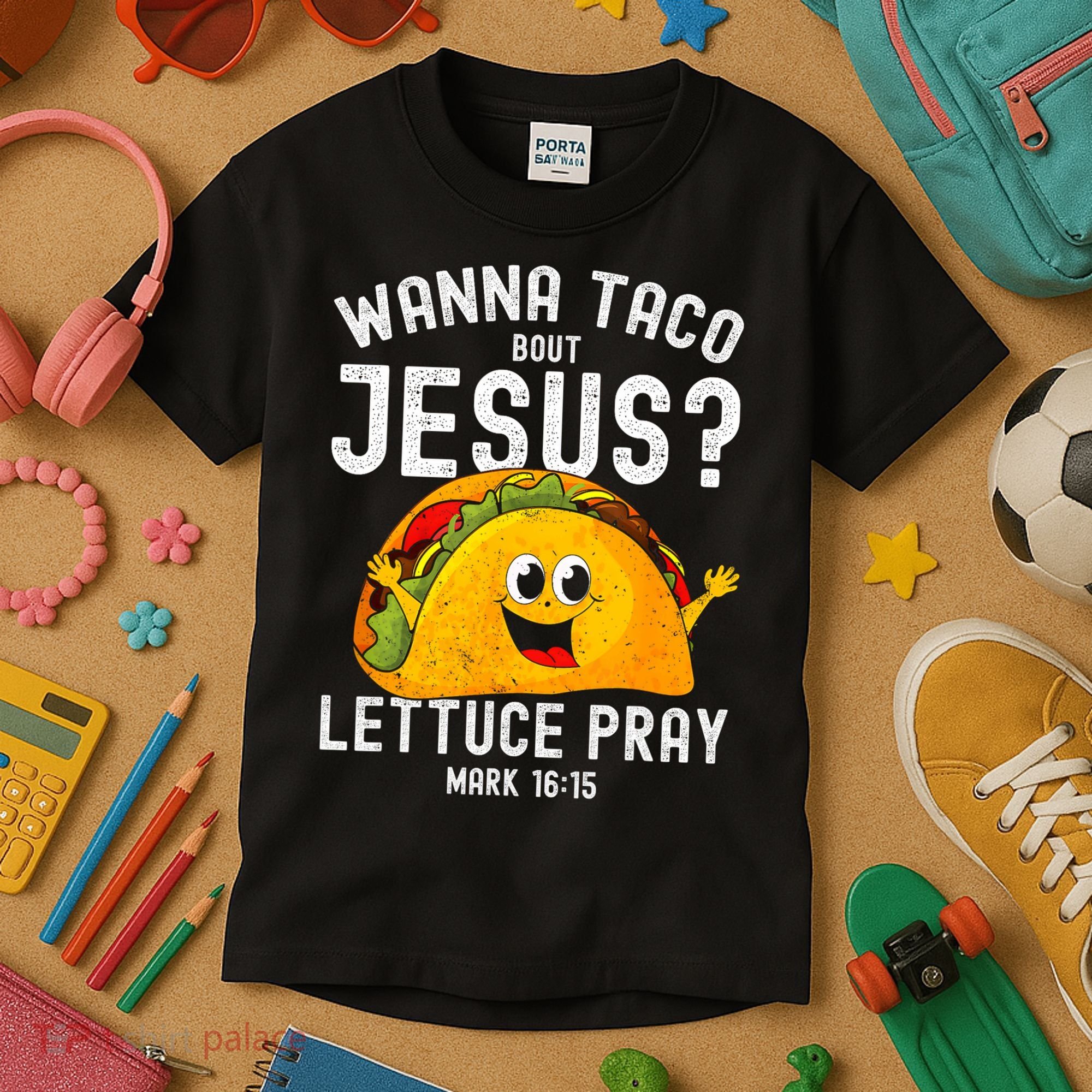 Wanna Taco Bout Jesus Kids T-Shirt